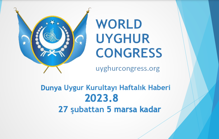 Dunya Uygur Kurultayı Haftalık Haber Bülteni